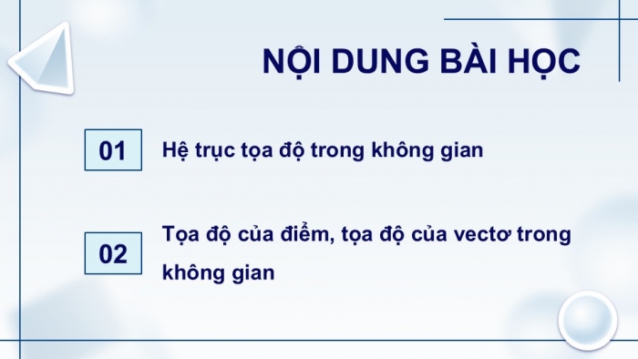 Giáo án điện tử Toán 12 kết nối Bài 7: Hệ trục toạ độ trong không gian