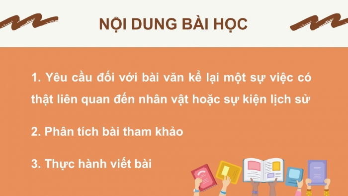 Giáo án điện tử Ngữ văn 7 cánh diều Bài 1: Viết bài văn kể về một sự việc có thật liên quan đến nhân vật hoặc sự kiện lịch sử