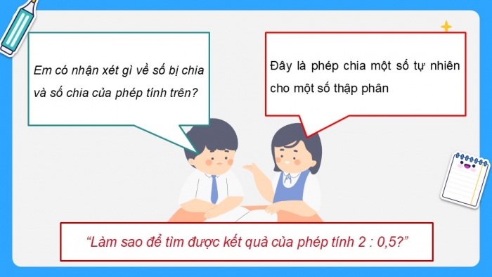 Giáo án điện tử Toán 5 chân trời Bài 39: Chia một số tự nhiên cho một số thập phân