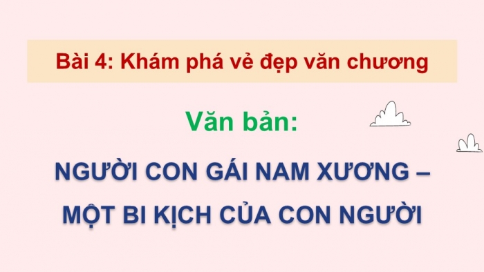 Giáo án điện tử Ngữ văn 9 kết nối Bài 4: 