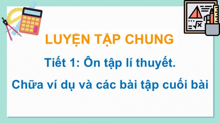 Giáo án điện tử Toán 9 kết nối Chương 5 Luyện tập chung (2)