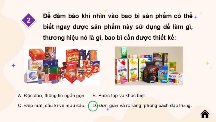 Giáo án điện tử Mĩ thuật 9 chân trời bản 1 Bài 7: Thiết kế và trang trí bao bì