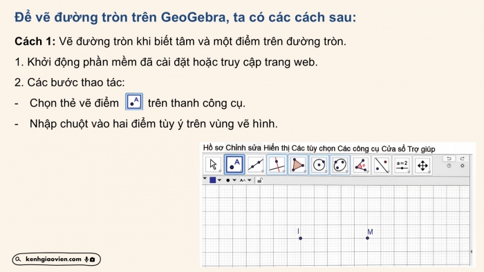 Giáo án điện tử Toán 9 chân trời Hoạt động thực hành và trải nghiệm 2: Vẽ đường tròn bằng phần mềm GeoGebra