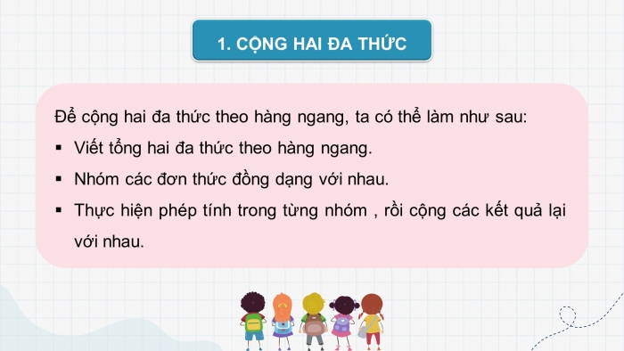 Giáo án PPT dạy thêm Toán 8 cánh diều Bài 2: Các phép tính với đa thức nhiều biến