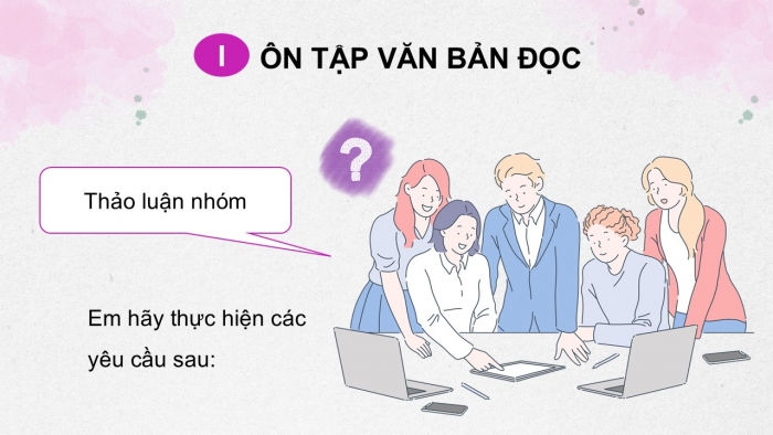 Giáo án điện tử Ngữ văn 12 cánh diều Bài Ôn tập và tự đánh giá cuối học kì I