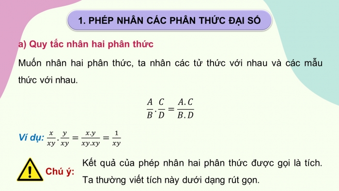 Giáo án PPT dạy thêm Toán 8 cánh diều Bài 3: Phép nhân, phép chia phân thức đại số