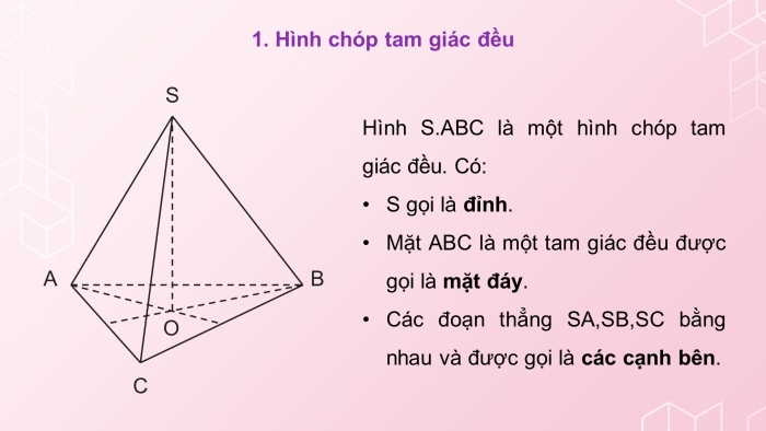 Giáo án PPT dạy thêm Toán 8 cánh diều Bài 1: Hình chóp tam giác đều