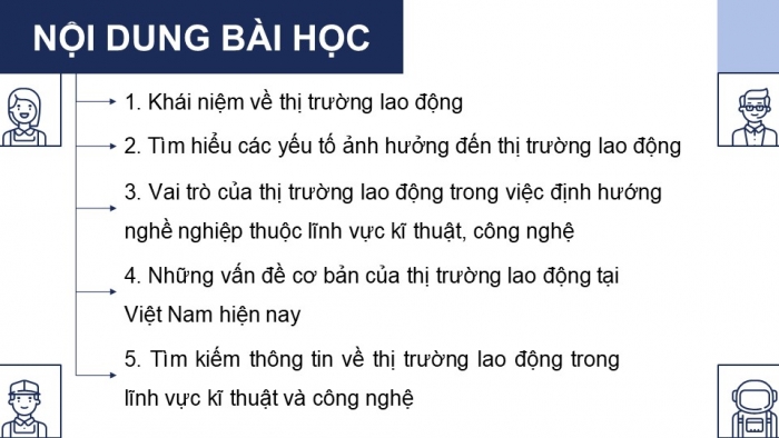 Giáo án điện tử Công nghệ 9 Định hướng nghề nghiệp Kết nối Bài 3: Thị trường lao động kĩ thuật, công nghệ tại Việt Nam