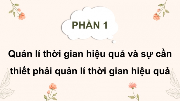 Giáo án điện tử Công dân 9 kết nối Bài 6: Quản lí thời gian hiệu quả