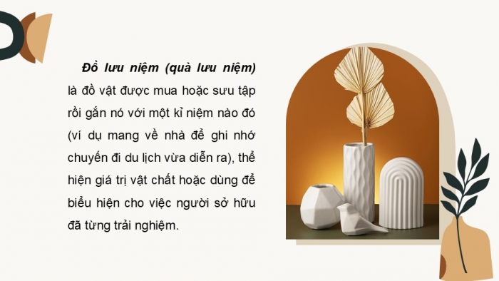 Giáo án điện tử Mĩ thuật 9 chân trời bản 1 Bài 6: Thiết kế đồ lưu niệm