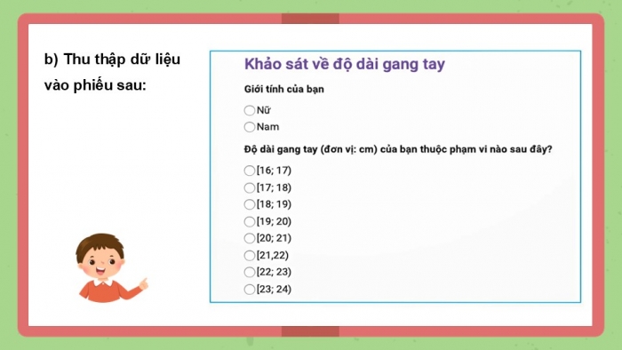 Giáo án điện tử Toán 12 kết nối Hoạt động thực hành trải nghiệm: Độ dài gang tay (gang tay của bạn dài bao nhiêu?)