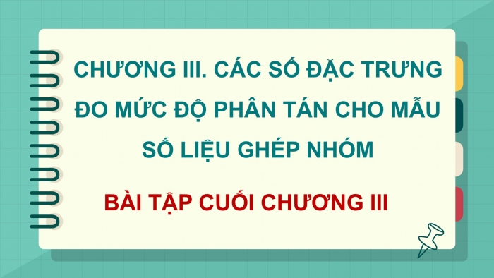 Giáo án điện tử Toán 12 chân trời Bài tập cuối chương III