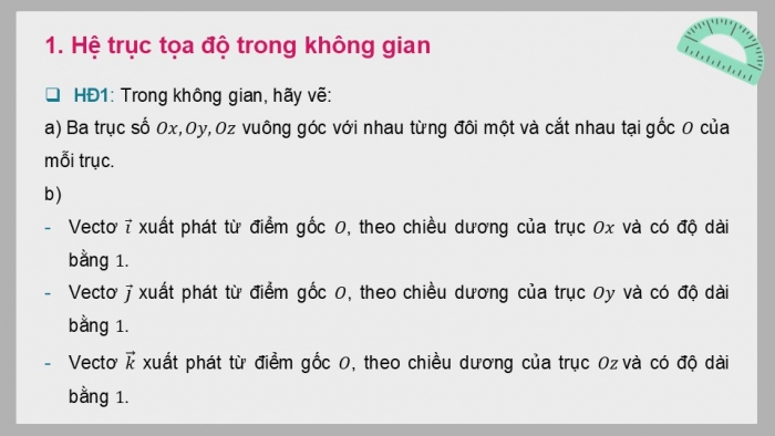 Giáo án điện tử Toán 12 cánh diều Bài 2: Tọa độ của vectơ