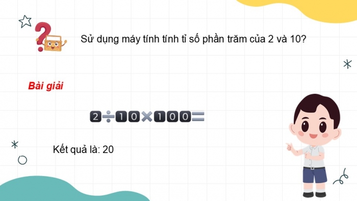 Giáo án PPT dạy thêm Toán 5 Cánh diều bài 44: Sử dụng máy tính cầm tay