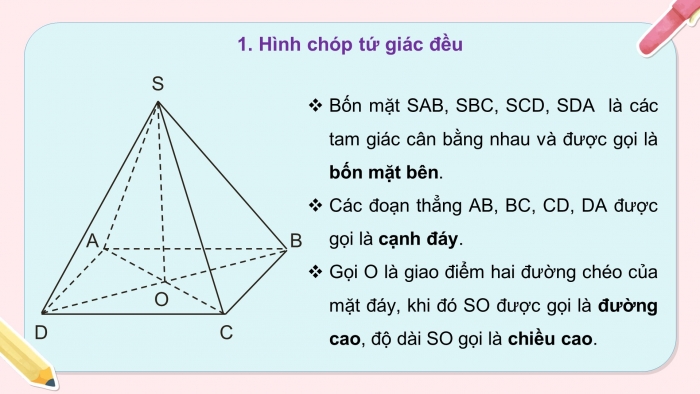 Giáo án PPT dạy thêm Toán 8 cánh diều Bài 2: Hình chóp tứ giác đều