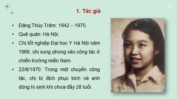 Giáo án PPT dạy thêm Ngữ văn 12 Cánh diều bài 3: Nhật kí Đặng Thùy Trâm (Đặng Thùy Trâm)