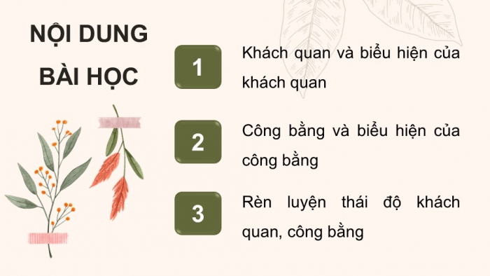 Giáo án điện tử Công dân 9 kết nối Bài 4: Khách quan và công bằng