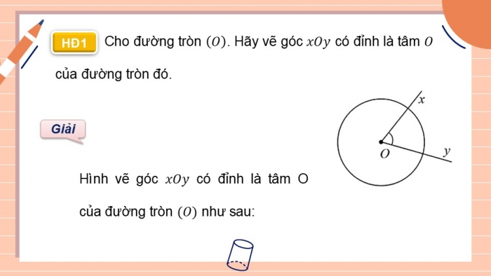 Giáo án điện tử Toán 9 cánh diều Bài 4: Góc ở tâm. Góc nội tiếp