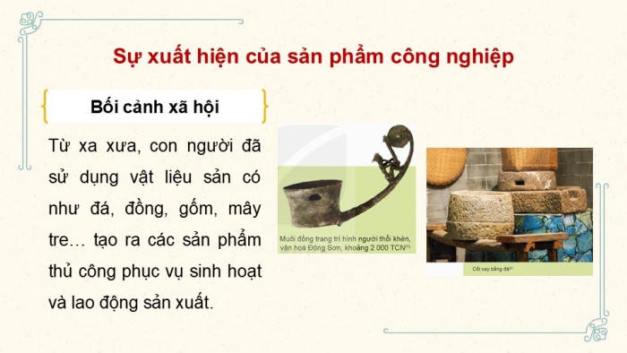 Giáo án điện tử Mĩ thuật 12 Thiết kế công nghiệp Kết nối Bài 1: Thiết kế sản phẩm tạo dáng công nghiệp