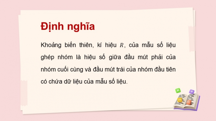 Giáo án điện tử Toán 12 chân trời Bài 1: Khoảng biến thiên và khoảng tứ phân vị của mẫu số liệu ghép nhóm