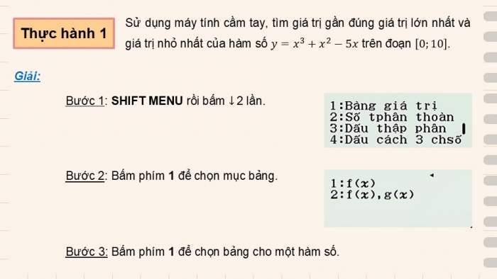 Giáo án điện tử Toán 12 chân trời Hoạt động thực hành và trải nghiệm Bài 2: Tìm giá trị lớn nhất và giá trị nhỏ nhất của hàm số bằng máy tính cầm tay