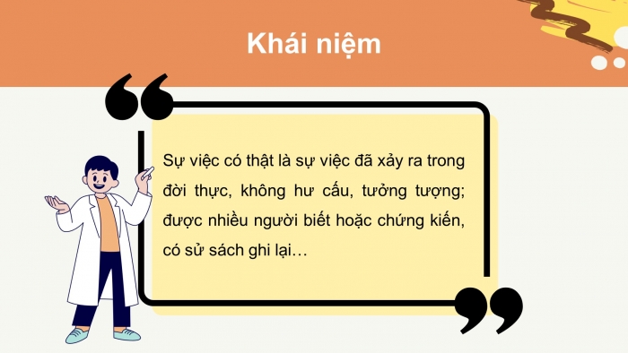 Giáo án điện tử Ngữ văn 7 cánh diều Bài 1: Viết bài văn kể về một sự việc có thật liên quan đến nhân vật hoặc sự kiện lịch sử