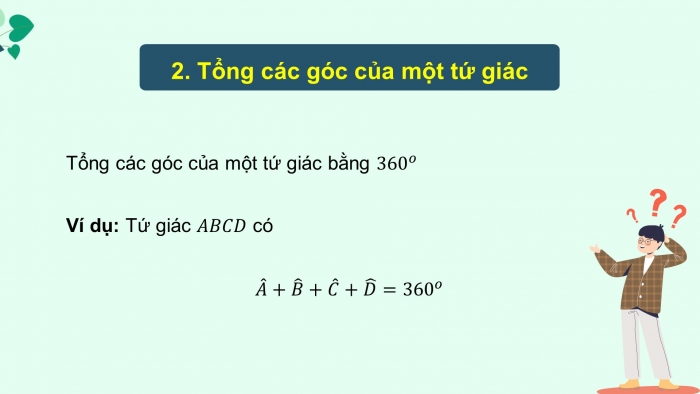 Giáo án PPT dạy thêm Toán 8 cánh diều Bài 2: Tứ giác