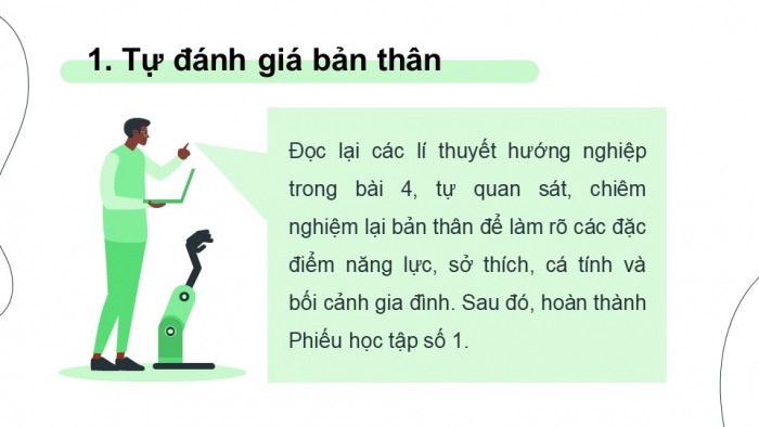 Giáo án điện tử Công nghệ 9 Định hướng nghề nghiệp Kết nối Bài 5: Dự án Tự đánh giá mức độ phù hợp của bản thân với một số ngành nghề trong lĩnh vực kĩ thuật, công nghệ