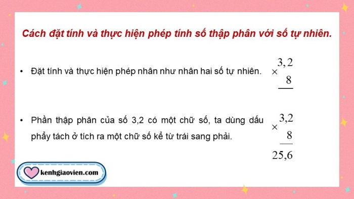 Giáo án điện tử Toán 5 kết nối Bài 21: Phép nhân số thập phân