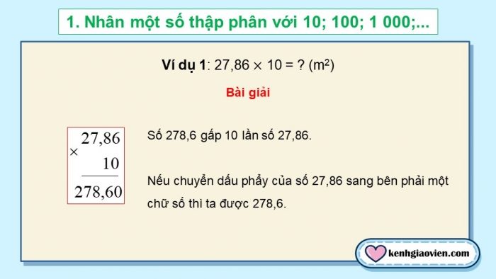 Giáo án điện tử Toán 5 kết nối Bài 23: Nhân, chia số thập phân với 10; 100; 1000;... hoặc với 0,1; 0,01; 0,001;...