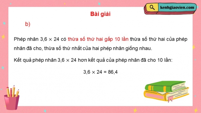 Giáo án điện tử Toán 5 kết nối Bài 21: Phép nhân số thập phân (P2)