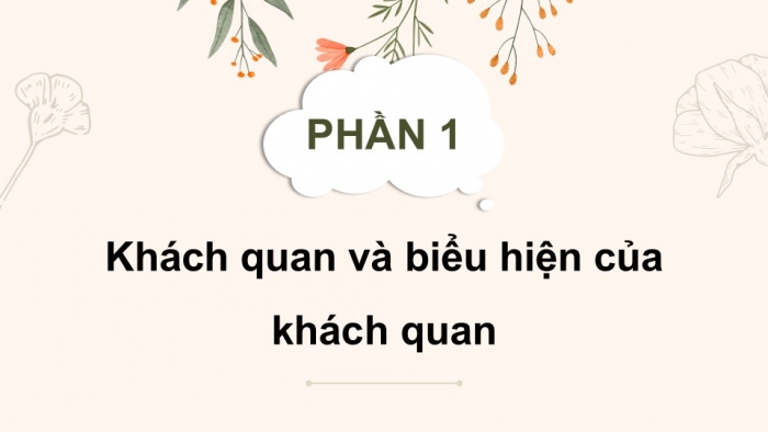 Giáo án điện tử Công dân 9 kết nối Bài 4: Khách quan và công bằng