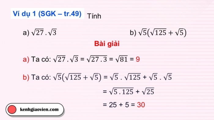 Giáo án điện tử Toán 9 kết nối Bài 8: Khai căn bậc hai với phép nhân và phép chia