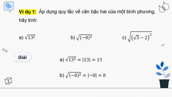 Giáo án điện tử Toán 9 cánh diều Bài 2: Một số phép tính về căn bậc hai của số thực