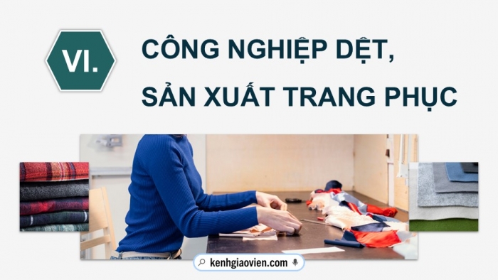 Giáo án điện tử Địa lí 12 kết nối Bài 16: Một số ngành công nghiệp (P2)