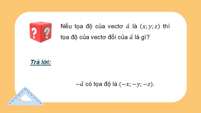 Giáo án điện tử Toán 12 kết nối Bài 8: Biểu thức tọa độ của các phép toán vectơ