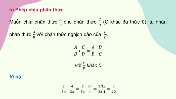 Giáo án PPT dạy thêm Toán 8 cánh diều Bài 3: Phép nhân, phép chia phân thức đại số