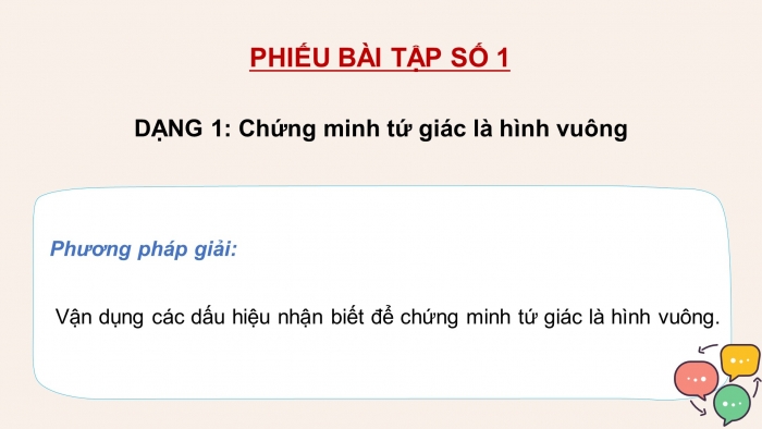 Giáo án PPT dạy thêm Toán 8 cánh diều Bài 7: Hình vuông