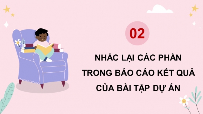 Giáo án PPT dạy thêm Ngữ văn 12 Cánh diều bài 2: Viết báo cáo kết quả của bài tập dự án