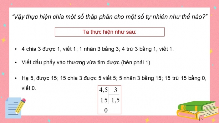 Giáo án điện tử Toán 5 chân trời Bài 35: Chia một số thập phân cho một số tự nhiên