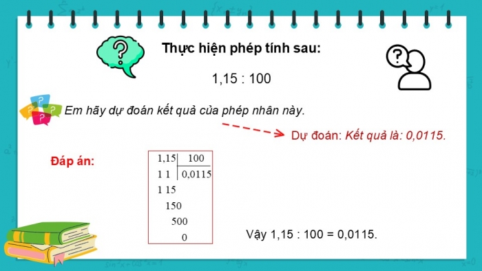 Giáo án điện tử Toán 5 chân trời Bài 37: Chia một số thập phân cho 10; 100; 1000;... Chia một số thập phân cho 0,1; 0,01; 0,001...