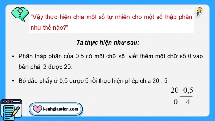 Giáo án điện tử Toán 5 chân trời Bài 39: Chia một số tự nhiên cho một số thập phân