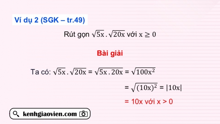 Giáo án điện tử Toán 9 kết nối Bài 8: Khai căn bậc hai với phép nhân và phép chia