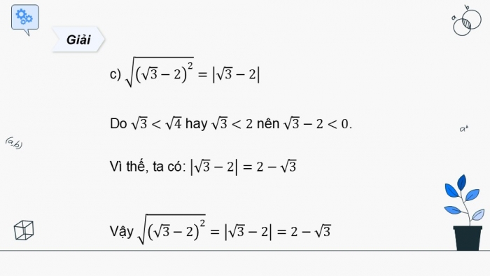 Giáo án điện tử Toán 9 cánh diều Bài 2: Một số phép tính về căn bậc hai của số thực