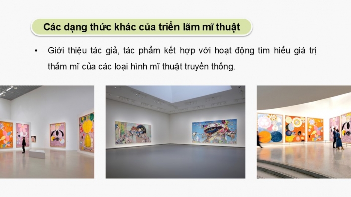 Giáo án điện tử Mĩ thuật 12 Lí luận và Lịch sử mĩ thuật Kết nối Bài 1: Khái quát về hoạt động triển lãm mĩ thuật