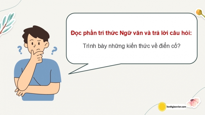 Giáo án điện tử Ngữ văn 12 kết nối Bài 4: Nghệ thuật sử dụng điển cố trong tác phẩm văn học