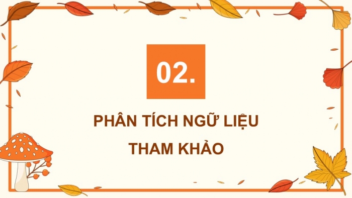 Giáo án điện tử Ngữ văn 12 kết nối Bài 4: Viết bài văn nghị luận về việc vay mượn – cải biến – sáng tạo trong một tác phẩm văn học