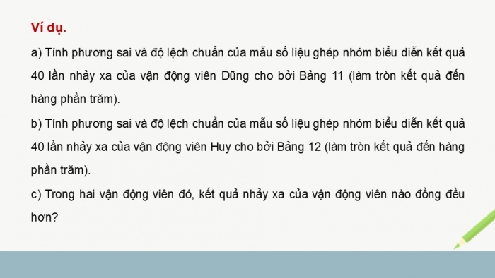 Giáo án điện tử Toán 12 cánh diều Bài 2: Phương sai, độ lệch chuẩn của mẫu số liệu ghép nhóm