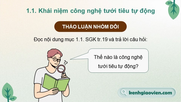 Giáo án điện tử Công nghệ 9 Nông nghiệp 4.0 Chân trời Chủ đề 3: Thiết kế mạch điện ứng dụng công nghệ tưới tiêu tự động trong trồng trọt