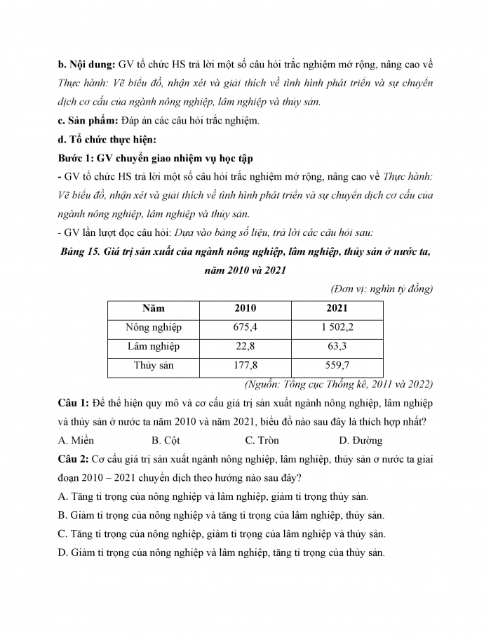 Giáo án và PPT Địa lí 12 cánh diều bài 12: Thực hành Vẽ biểu đồ, nhận xét và giải thích về tình hình phát triển và sự chuyển dịch cơ cấu của ngành nông nghiệp, lâm nghiệp và thủy sản